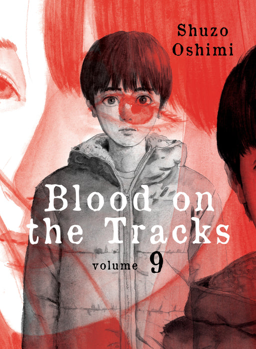Blood on the Tracks, volume #9