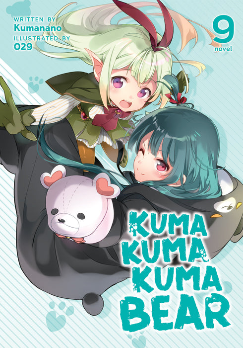 Kuma Kuma Kuma Bear (Light Novel) Vol. #9