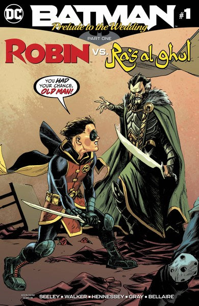 Batman Prelude to the Wedding Robin Vs Ras Al Ghul (2018) #1