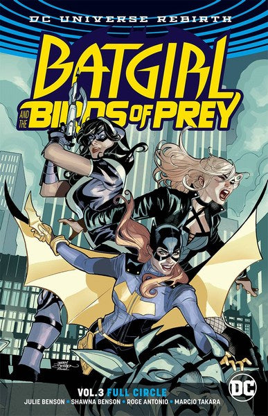Batgirl and the Birds of Prey TP Volume 3 (Full Circle Rebirth)