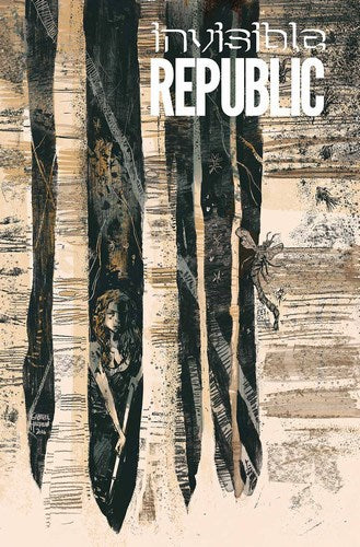 Invisible Republic (2015) #12