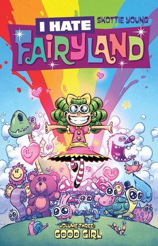 I Hate Fairyland TP Volume 3 (Good Girl)