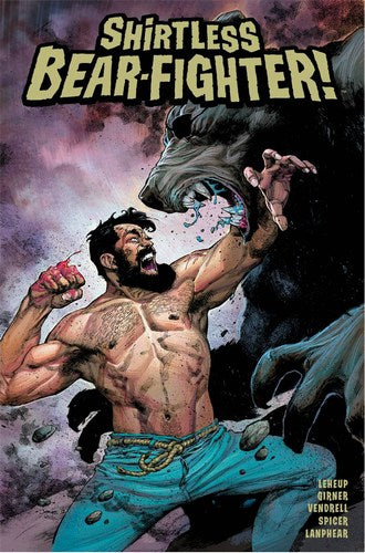 Shirtless Bear-Fighter (2017) #5 (Cover B Opena)