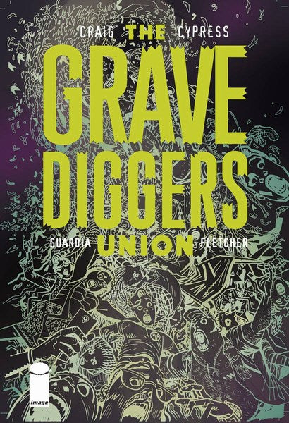 Gravediggers Union (2017) #4