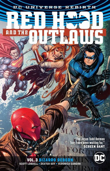 Red Hood & The Outlaws TP Volume 3 (Bizarro Reborn Rebirth)