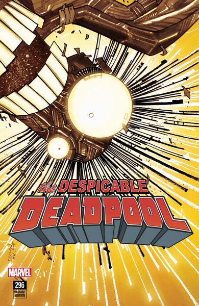 Despicable Deadpool (2017) #296 (Shalvey New Mutants Var Leg)