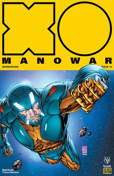 X-O Manowar (2017) #15 (Cover E Pre-Order Edition)