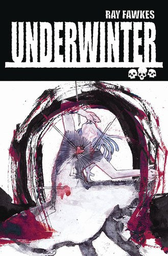 Underwinter (2017) #6 (Cover A Fawkes)