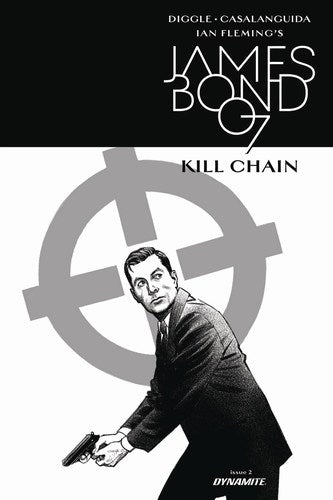James Bond Kill Chain (2017) #2 (Cover B 1:10 B&W Variant)