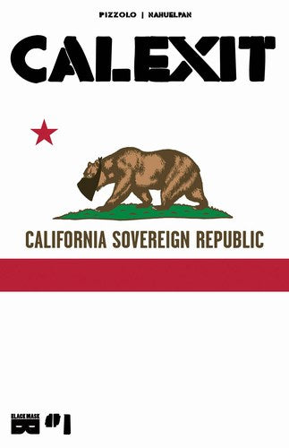 Calexit (2017) #1 (Cover B)