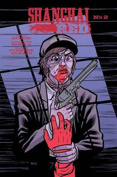 Shanghai Red (2018) #2 (Cover B Wilson Iv)
