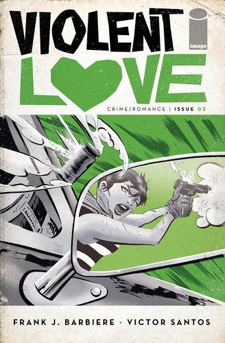 Violent Love (2016) #2 (Cover A Santos)