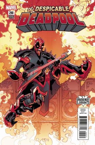 Despicable Deadpool (2017) #290 (Silva Phoenix Var Leg)