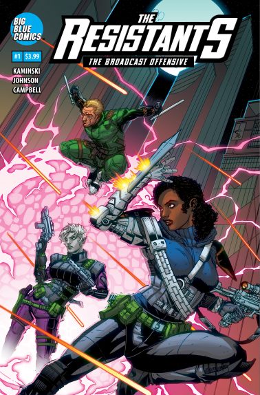 The Resistants: The Broadcast Offensive (2019) #1 (Variant Edition)