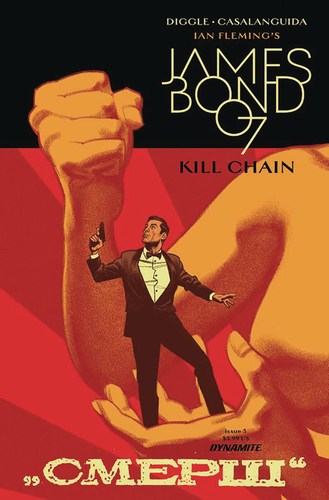 James Bond Kill Chain (2017) #5 (Cover A Smallwood)