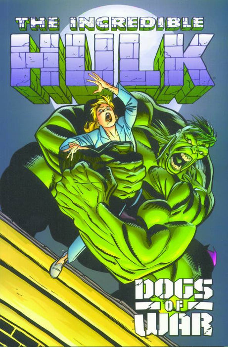 Incredible Hulk: The Dogs of War TP