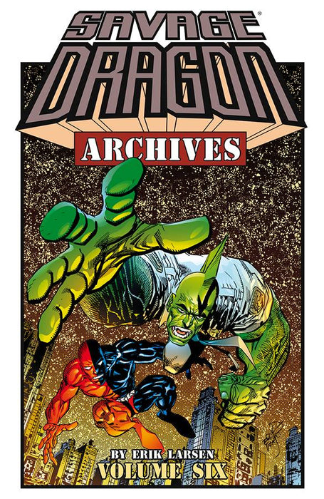 SAVAGE DRAGON ARCHIVES TP VOL 06