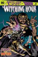 Justice League Dark & Wonder Woman The Witching Hour (2018) #1