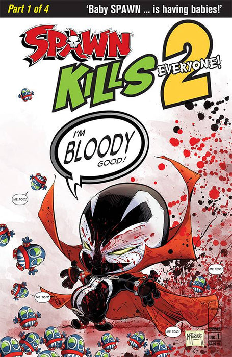 Spawn Kills Everyone Too (2018) #1 (CVR B BLOODY MCFARLANE)