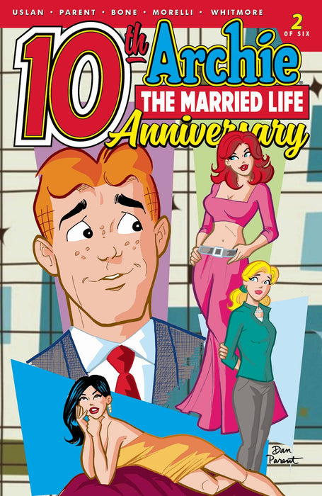 Archie Married Life 10 Years Later (2019) #2 (CVR A PARENT)