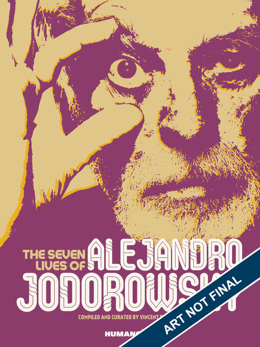 SEVEN LIVES OF ALEJANDRO JODOROWSKY HC (C: 0-1-0)