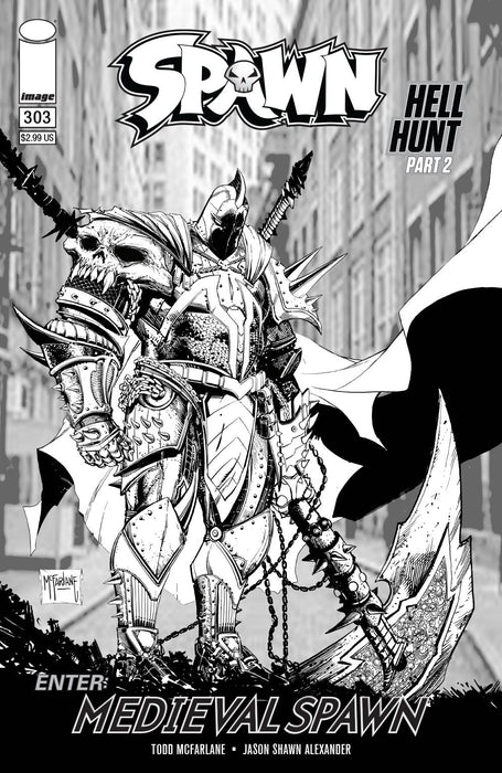 Spawn (1992) #303 (COVER C B&W MCFARLANE & MATTINA)