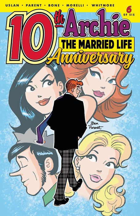Archie Married Life 10 Years Later (2019) #6 (CVR A PARENT)