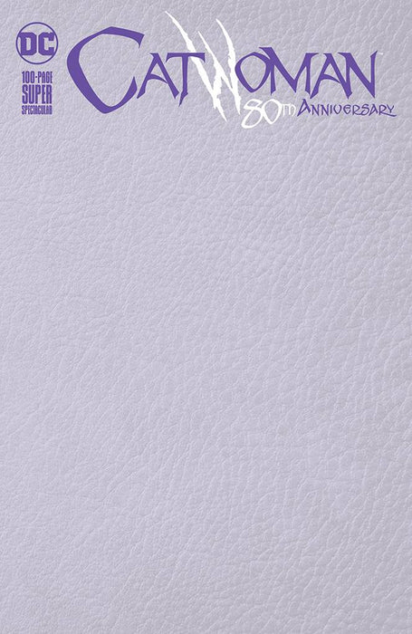 Catwoman 80th Anniversary 100 Page Super Spectacular (2020) #1 BLANK VAR ED