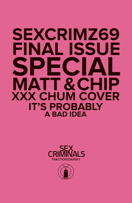SEX CRIMINALS (2013) #69 XXX PHOTO VAR (MR)