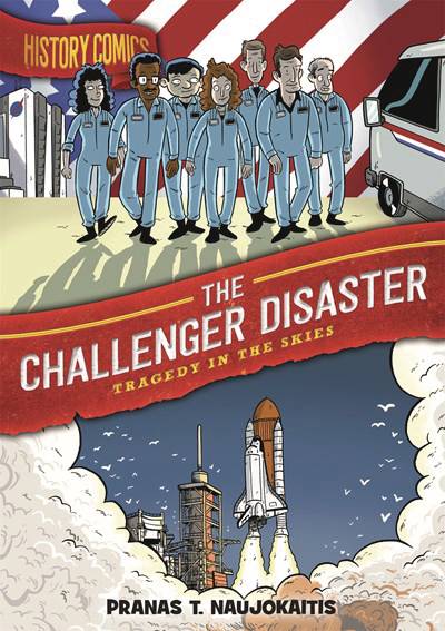 HISTORY COMICS GN CHALLENGER DISASTER (C: 0-1-0)
