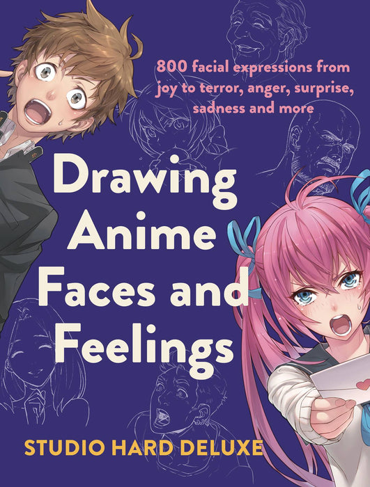 DRAWING ANIME FACES & FEELINGS SC (C: 0-1-0)