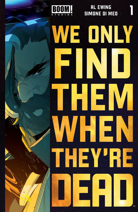 WE ONLY FIND THEM WHEN THEYRE DEAD (2020) #1 4th Print