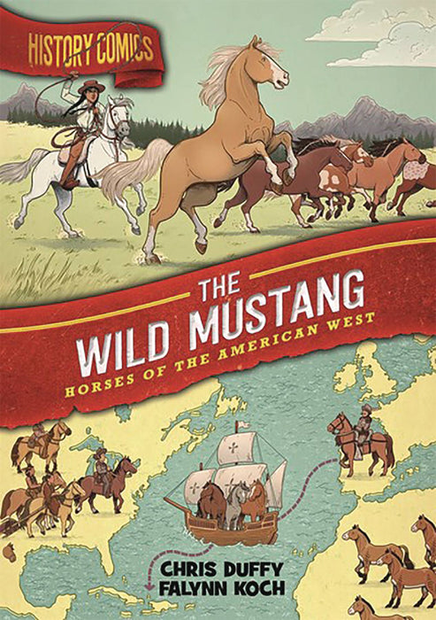 HISTORY COMICS HC GN WILD MUSTANG (C: 0-1-0)
