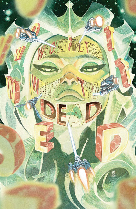 WE ONLY FIND THEM WHEN THEYRE DEAD #6 CVR D 50 COPY INCV DEL