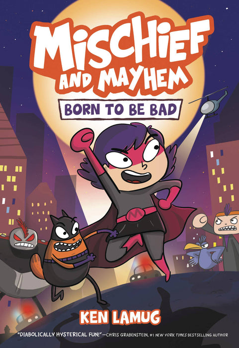 MISCHIEF AND MAYHEM GN VOL 01 BORN TO BE BAD