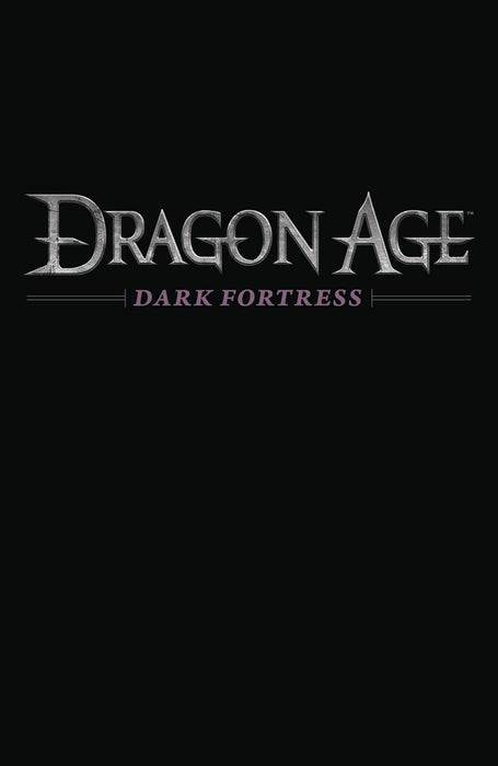DRAGON AGE DARK FORTRESS #3 (OF 3)