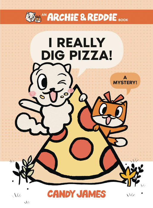 ARCHIE & REDDIE GN VOL 01 I REALLY DIG PIZZA  A MYSTERY (C: