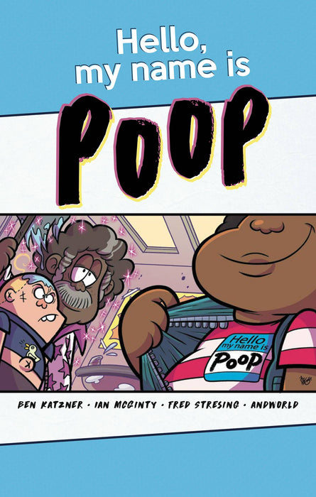 HELLO MY NAME IS POOP ORIGINAL GN