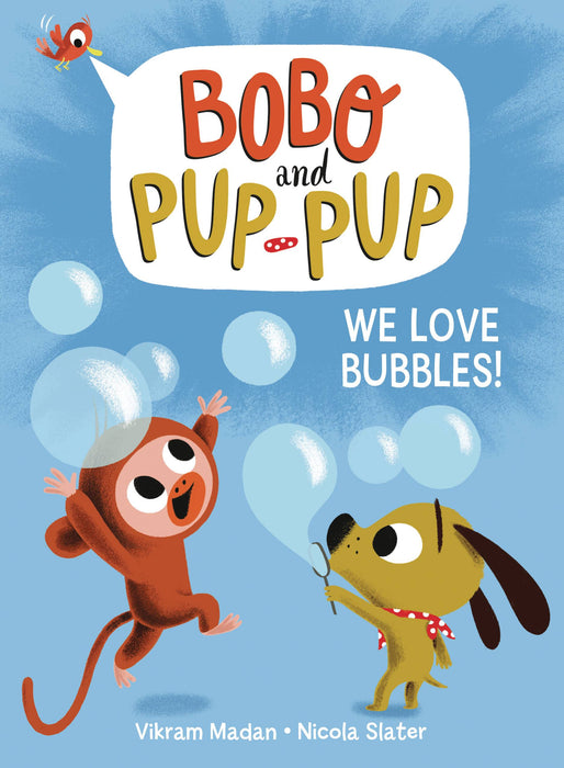 BOBO AND PUP-PUP YR GN WE LOVE BUBBLES
