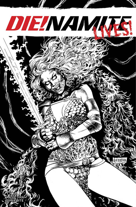 DIE!NAMITE LIVES #4 CVR I 30 COPY INCV ACOSTA B&W