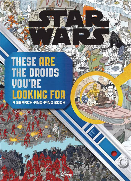 STAR WARS THESE ARE DROIDS YOURE LOOKING SEARCH & FIND HC (C