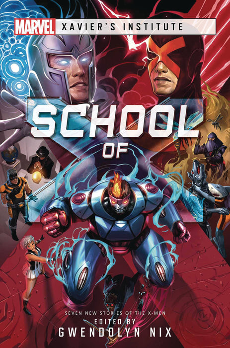 MARVEL XAVIERS INSTITUTE NOVEL SC SCHOOL OF X