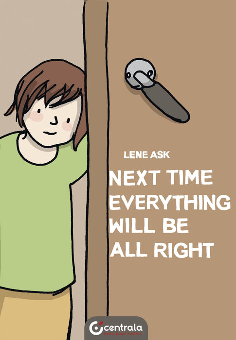 NEXT TIME EVERYTHING WILL BE ALL RIGHT GN