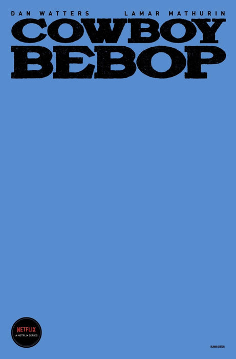 COWBOY BEBOP #2 CVR D COLOR BLANK SKETCH VAR