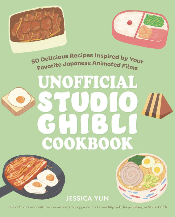 UNOFFICIAL STUDIO GHIBLI COOKBOOK 50 DELICIOUS RECIPES HC (C