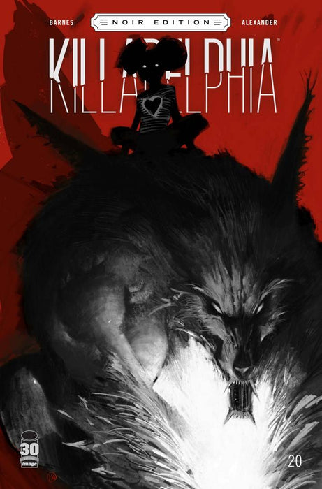 KILLADELPHIA #20 CVR C ALEXANDER B&W NOIR EDITION