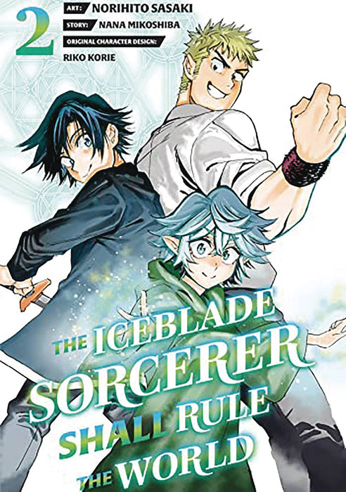 ICEBLADE SORCERER SHALL RULE WORLD GN VOL 02