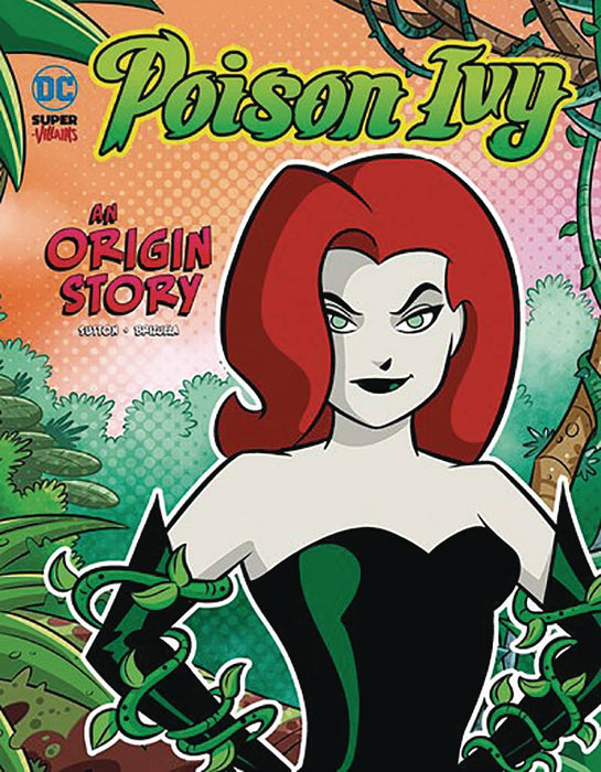 DC SUPER VILLAINS ORIGINS SC POISON IVY
