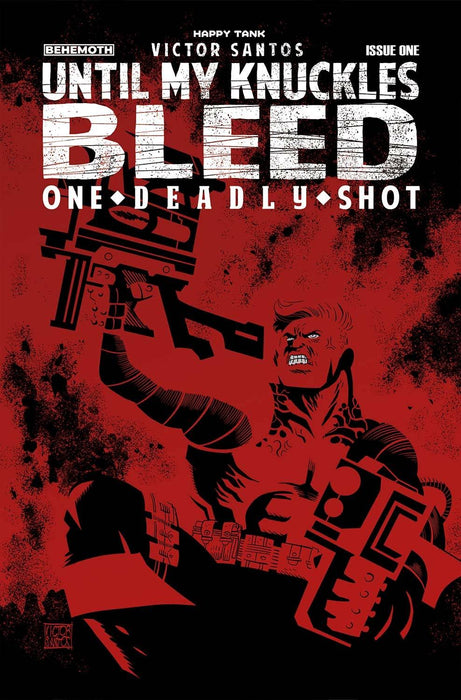 UNTIL MY KNUCKLES BLEED ONE DEADLY SHOT #1 CVR D 10 COPY INC
