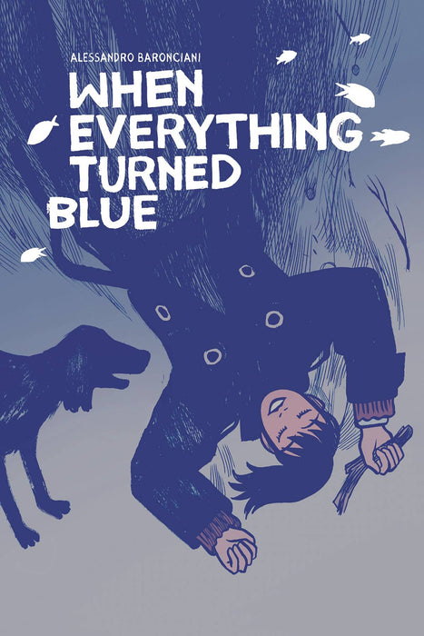 WHEN EVERYTHING TURNED BLUE TP